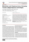 Research paper thumbnail of Blockchain and Cryptocurrency: Emerging Trends in Digital Payment Technologies