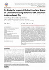 Research paper thumbnail of To Study the Impact of Online Fraud and Scams on Online Purchasing Behaviour of Consumers in Ahmedabad City