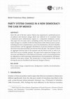 Research paper thumbnail of Party System Change in a New Democracy: The Case of Mexico