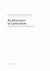 Vera Egbers, Christa Kamleithner, Özge Sezer, Alexandra Skedzuhn-Safir (eds.), Architectures of Colonialism: Constructed Histories, Conflicting Memories Cover Page