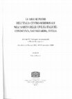 Abitati e luoghi di culto rupestri in Campania e Molise, in Le aree rupestri dell’Italia centro-meridionale nell’ambito delle civiltà italiche: conoscenza, salvaguardia, tutela, IV Convegno internazionale sulla civiltà rupestre (Savelletri di Fasano, 26-28 novembre 2009), Spoleto 2011, pp. 39-78. Cover Page