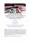 Research paper thumbnail of La vieja memoria del testigo: a propósito del uso de los testimonios en los documentales contemporáneos sobre la guerra civil