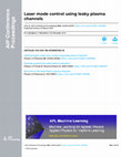 Laser mode control using leaky plasma channels Cover Page