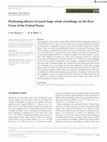 Research paper thumbnail of Evaluating drivers of recent large whale strandings on the East Coast of the United States