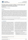 Research paper thumbnail of China Toward a Green Economy: Current Situation and Perspective in the Use of Different Energy Sources for Electricity Generation