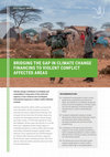 Research paper thumbnail of Policy Brief: Bridging the gap in climate change financing to violent conflict affected areas