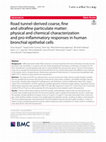 Road tunnel-derived coarse, fine and ultrafine particulate matter: physical and chemical characterization and pro-inflammatory responses in human bronchial epithelial cells Cover Page