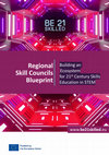 Research paper thumbnail of Regional Skill Councils Blueprint. Building an Ecosystem for 21st Century Skills Education in STEM