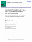 Research paper thumbnail of Exploring the impact of linguistic barriers on health outcomes: A linguistic analysis of ad hoc medical interpreting in Lesotho hospitals