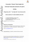 Research paper thumbnail of Crossroads or “Flyovers” novel insights into ventricular tachycardia mechanisms: The path is twisting