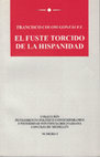 Research paper thumbnail of EL FUSTE TORCIDO DE LA HISPANIDAD: Ensayos sobre la imaginación política iberoamericana