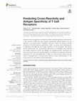 Predicting Cross-Reactivity and Antigen Specificity of T Cell Receptors Cover Page