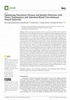 Research paper thumbnail of Optimizing Strawberry Disease and Quality Detection with Vision Transformers and Attention-Based Convolutional Neural Networks