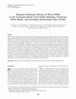 Research paper thumbnail of Delayed Intrathecal Delivery of RhoA siRNA to the Contused Spinal Cord Inhibits Allodynia, Preserves White Matter, and Increases Serotonergic Fiber Growth