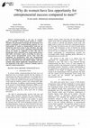 Research paper thumbnail of qWhy do women have less opportunity for entrepreneurial success compared to men?q (Case study: Indonesian entrepreneurship)