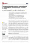 Research paper thumbnail of A Re-Evaluation of African Swine Fever Genotypes Based on p72 Sequences Reveals the Existence of Only Six Distinct p72 Groups