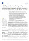 Research paper thumbnail of miRNA expression characterizes histological subtypes and metastasis in penile squamous cell carcinoma