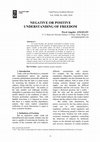 Research paper thumbnail of Negative or Positive Understanding of Freedom