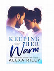 Alexa Riley - Keeping Her Warm Ro Cover Page