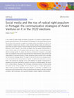 Research paper thumbnail of Social media and the rise of radical right populism in Portugal: the communicative strategies of André Ventura on X in the 2022 elections