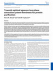 Research paper thumbnail of Towards optimal aqueous two-phase extraction system flowsheets for protein purification