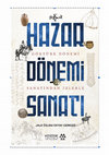 HAZAR DÖNEMİ SANATI Göktürk Dönemi Sanatından İzlerle / KHAZAR PERIOD ART with the Traces of Gokturks Cover Page