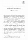 Research paper thumbnail of The Problem: Men’s Violence Against Women