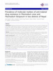 Prevalence of molecular markers of anti-malarial drug resistance in Plasmodium vivax and Plasmodium falciparum in two districts of Nepal Cover Page