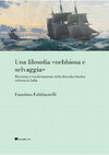 Research paper thumbnail of Faustino Fabbianelli, Una filosofia «nebbiosa e selvaggia». Ricezione e trasformazione della filosofia classica tedesca in Italia. Roma: Inschibboleth Edizioni 2024, pp. 1-602 (Collana "Filosofia classica tedesca", ISBN: 978-88-5529-449-2)