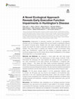 Research paper thumbnail of A Novel Ecological Approach Reveals Early Executive Function Impairments in Huntington’s Disease