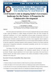 Research paper thumbnail of Civil Society's role in shaping India's Governance landscape for the Future: A Prospectus for Collaborative Development