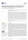 Research paper thumbnail of Comparing Vision Transformers and Convolutional Neural Networks for Image Classification: A Literature Review