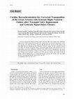 Research paper thumbnail of Cardiac Resynchronization for Corrected Transposition of the Great Arteries with Systemic Right Ventricle Failure after Tricuspid Valve Replacement and Ventricle Septal Defect Closure