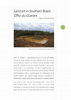 Research paper thumbnail of Land Art in Southern Brazil: Olho do Guarani