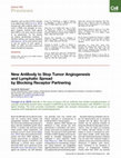 Research paper thumbnail of New Antibody to Stop Tumor Angiogenesis and Lymphatic Spread by Blocking Receptor Partnering