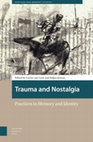 Trauma and Nostalgia Practices in Memory and Identity Cover Page