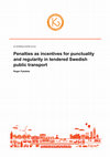 Research paper thumbnail of Penalties as incentives for punctuality and regularity in tendered Swedish public transport