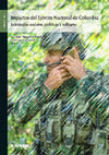 Research paper thumbnail of Impactos del Ejército Nacional de Colombia: Estrategias sociales, políticas y militares