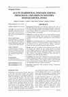 ACUTE DIARRHOEAL DISEASES AMONG PRESCHOOL CHILDREN IN WESTERN MAHARASHTRA, INDIA Cover Page