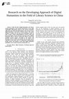 Research paper thumbnail of Research on the Developing Approach of Digital Humanities in the Field of Library Science in China