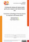 Avaliação de sistema de tutoria inteligente para cooperar com tutores humanos Evaluation of Intelligent Tutoring System to cooperate with human tutors Cover Page