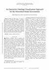 Research paper thumbnail of An Interactive Ontology Visualization Approach for the Networked Home Environment