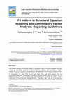 Fit Indices in Structural Equation Modeling and Confirmatory Factor Analysis: Reporting Guidelines Cover Page