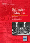 Escuela, pueblos originarios y Estado: lenguajes políticos en Bolivia 
durante la primera mitad del siglo xx Cover Page