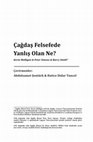 Research paper thumbnail of Çağdaş Felsefede Yanlış Olan Ne? (Analitik- Kıtasal ve Felsefe Tarihi Karşılaştırması)