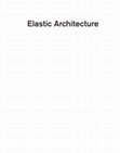 Elastic Architecture Introduction Design Research The Non-building Architect Cover Page