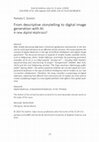 Research paper thumbnail of From descriptive storytelling to digital image generation with AI:: A new digital ekphrasis?