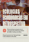 Memorial para progressão à categoria de professora titular. Ecologias econômicas em retrospectiva Cover Page