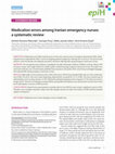 Research paper thumbnail of Medication errors among Iranian emergency nurses: A systematic review