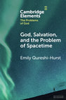 Research paper thumbnail of God, Salvation, and the Problem of Spacetime